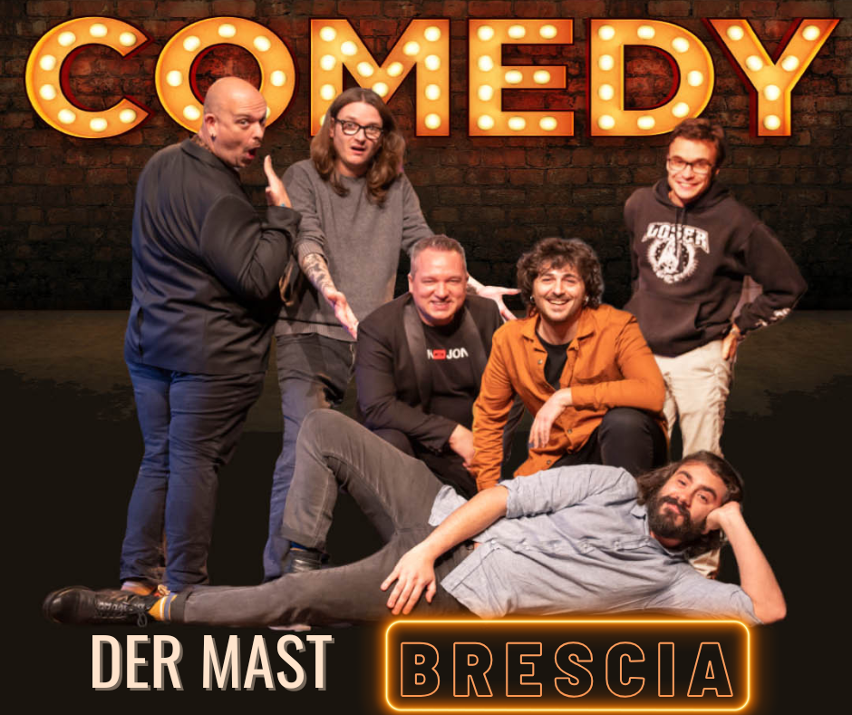 BRESCIA @ Teatro der Mast con i Pota Boyz Comedy